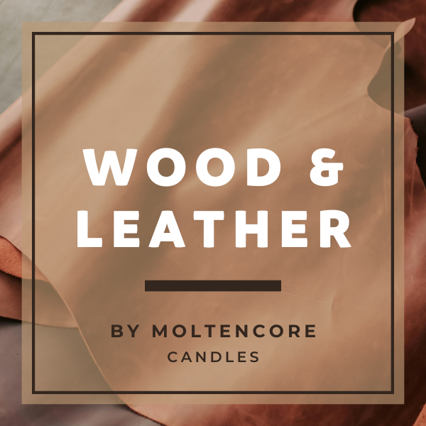 wood and leather scents by moltencore candles